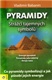 Pyramidy - strážci tajemných symbolů