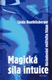 Magická síla intuice