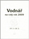 Vodnář na celý rok 2009