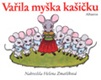 Vařila myška kašičku - lepo