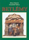 Betlémy