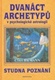 Dvanáct archetypů v psychologické astrologii