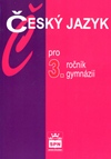 Český jazyk pro 3.r.gymnázií