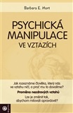 Psychická manipulace ve vztazích - Kliknutím na obrázek zavřete