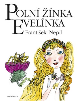 Polní žínka Evelínka - Kliknutím na obrázek zavřete