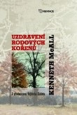 Uzdravení rodových kořenů - Kliknutím na obrázek zavřete