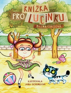 Knížka pro Lucinku - Kliknutím na obrázek zavřete