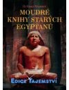 Moudré knihy starých egypťanů - Kliknutím na obrázek zavřete