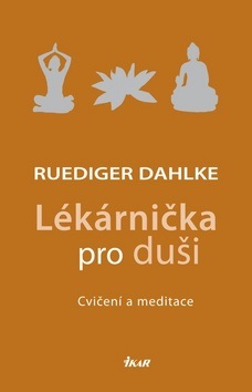 Lékárnička pro duši Cvičení a meditace - Kliknutím na obrázek zavřete