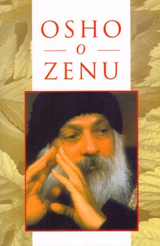 Osho o zenu - Kliknutím na obrázek zavřete