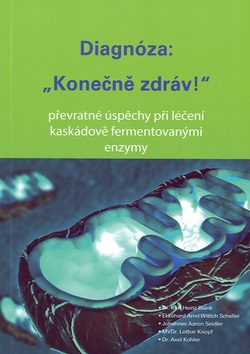 Diagnóza: "Konečně zdráv!" - Kliknutím na obrázek zavřete