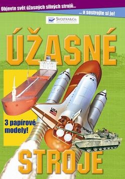 Úžasné stroje 3 papírové modely! - Kliknutím na obrázek zavřete