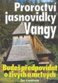 Proroctví jasnovidky Vangy