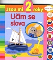 Jsou mi 2 roky Učím se slova