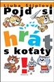 Pojď si hrát s koťaty