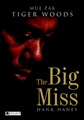 The Big Miss