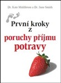 První kroky z poruchy příjmu potravy