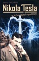 Nikola Tesla a jeho tajné vynálezy