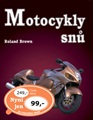 Motocykly snů - akce