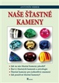 Naše šťastné kameny