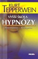 Vyšší škola hypnózy