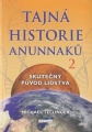 Tajná historie Anunnaků 2, Skutečný původ lidstva