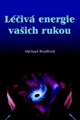 Léčivá energie vašich rukou