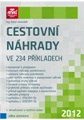 Cestovní náhrady ve 234 příkladech 2012