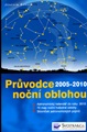 Průvodce noční oblohou 2005 - 2010